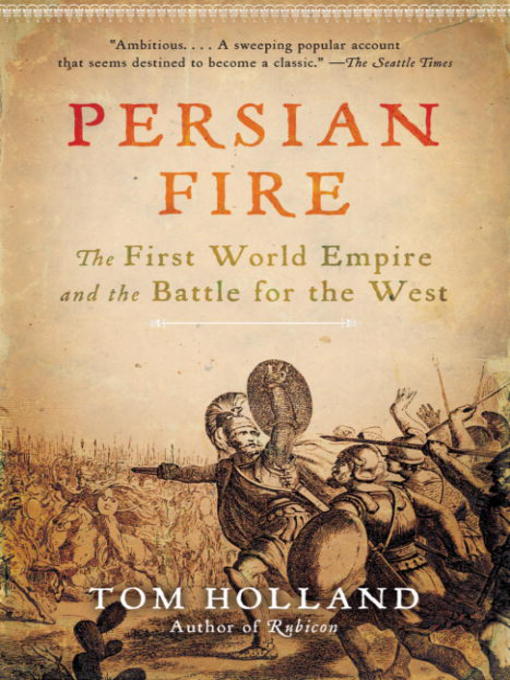 Title details for Persian Fire by Tom Holland - Wait list
